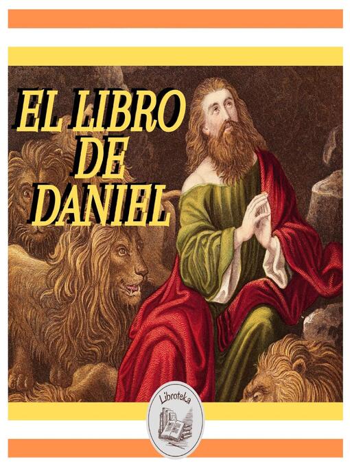 Title details for El Libro De Daniel by LIBROTEKA - Available